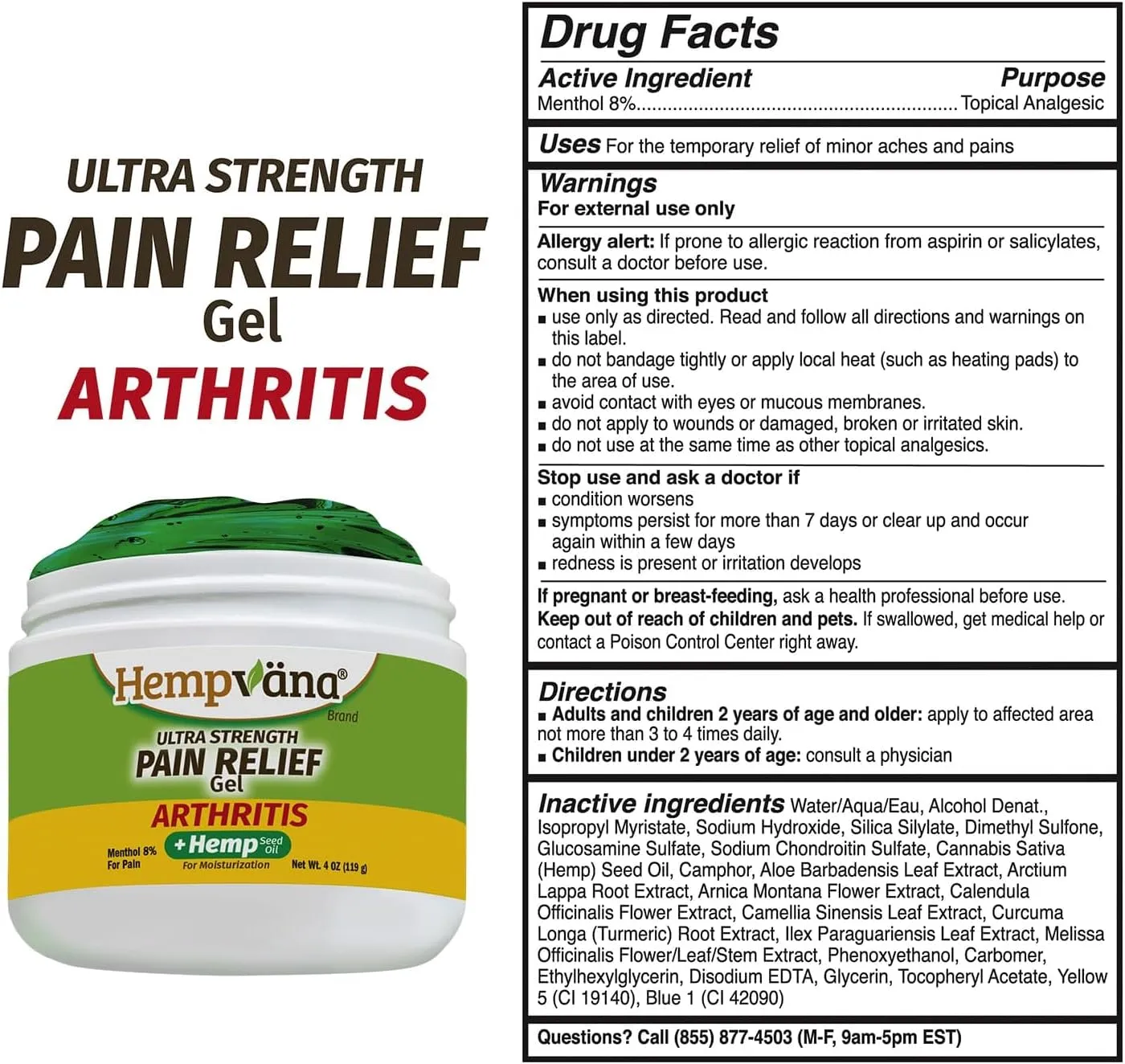 Hempvana Arthritis Pain Relief Gel, Ultra-Strength for Arthritis in Muscles & Joints. Enriched with Hemp Seed Oil, AS-SEEN-ON-TV. Non-Greasy. Targeted Long-Lasting Arthritis Relief. Works Fast, 4 Oz.
